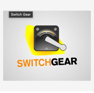 Switch Gear